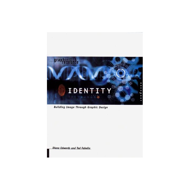 Identity: Building Image Through Graphic Design (Graphic Idea Resource)